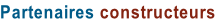 Partenaires constructeurs